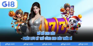 Nổ Hũ Kho Báu - Phiêu Lưu Kỳ Thú Cùng Kho Báu Thần Bí